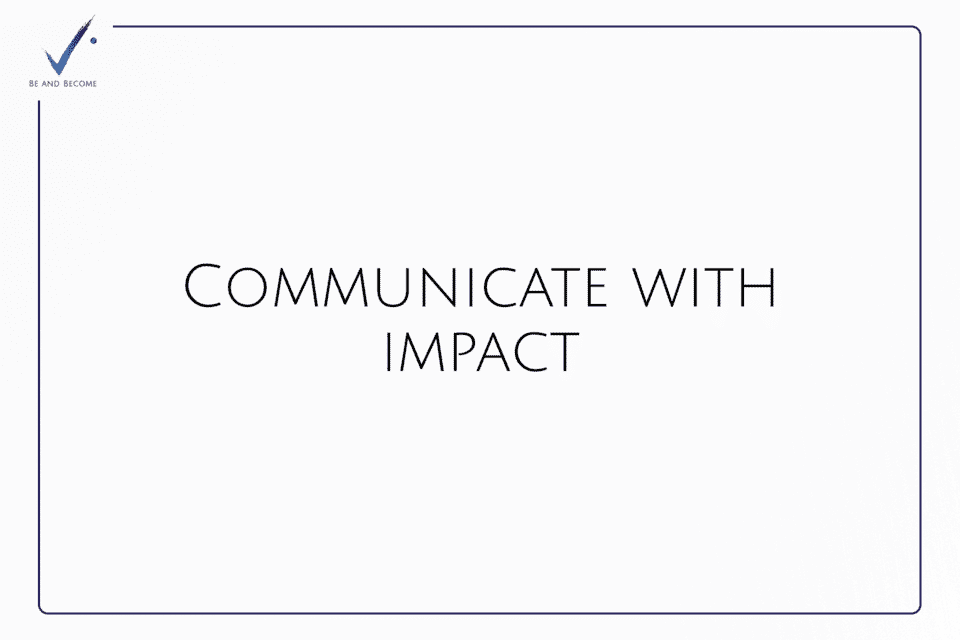 Communicate With Impact